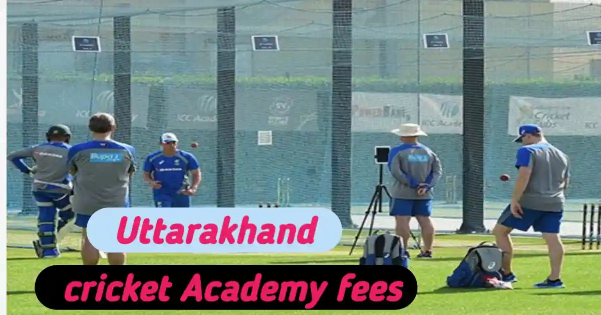 Uttarakhand Cricket Academy Fees