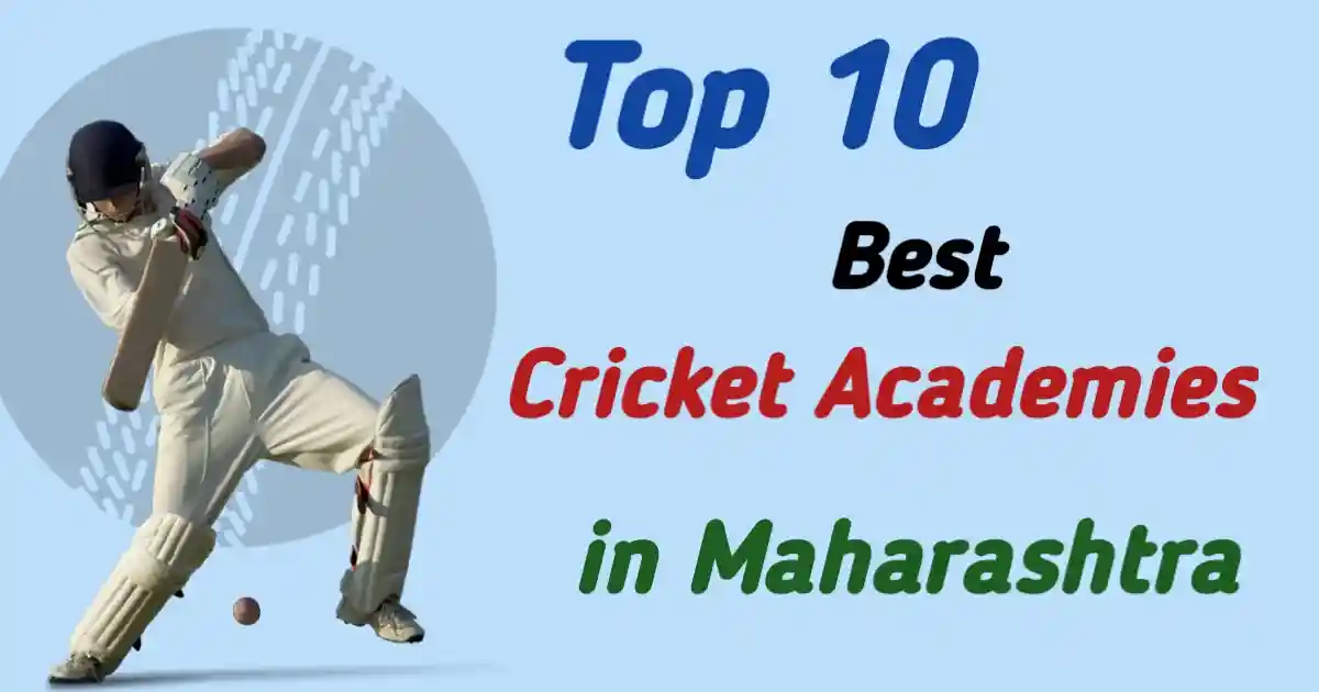 Top 10 Best Cricket Academies in Maharashtra